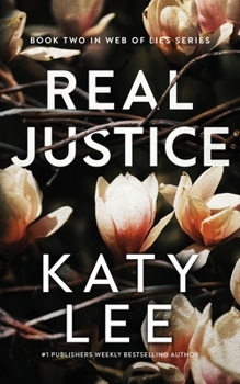 Real Justice: Christian Romantic Suspense (Web of Lies)