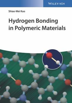 Hardcover Hydrogen Bonding in Polymeric Materials Book