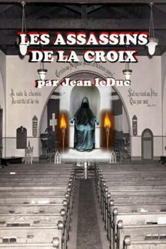 Paperback Les Assassins de la Croix [French] Book