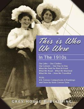 Hardcover This Is Who We Were: In the 1910s: Print Purchase Includes Free Online Access Book