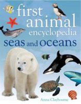 Seas and Oceans - Book  of the First Animal Encyclopedia