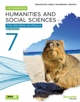 Paperback Jacaranda Humanities and Social Sciences 7 for Western Australia, 3e learnON and Print (Humanities & Social Sciences for WA series) Book