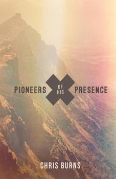 Paperback Pioneers of His Presence Book