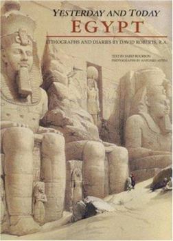 Hardcover Egypt - Yesterday and Today: Lithographs and Diaries by David Roberts Book