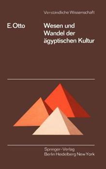 Paperback Wesen Und Wandel Der Ägyptischen Kultur [German] Book