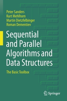 Paperback Sequential and Parallel Algorithms and Data Structures: The Basic Toolbox Book