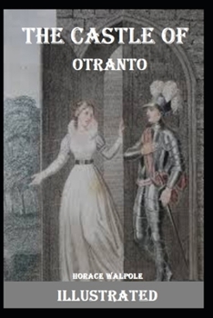The Castle of Otranto Illustrated