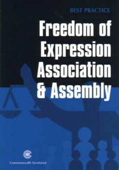 Paperback Freedom of Expression, Association & Assembly Book