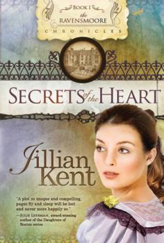 Secrets of the Heart - Book #1 of the Ravensmoore Chronicles