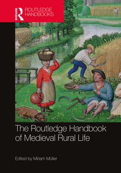 Hardcover The Routledge Handbook of Medieval Rural Life Book