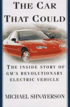 Hardcover The Car That Could:: The Inside Story of GM's Revolutionary Electric Vehicle Book