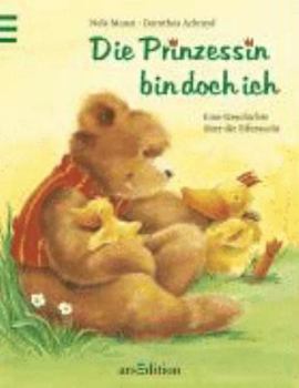 Hardcover Die Prinzessin bin doch ich!, m. Armband [German] Book