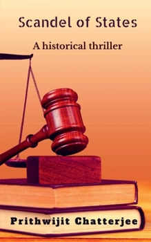 Paperback Scandel Of States: A historical thriller Book