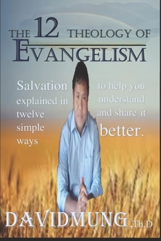 Paperback The 12 Theology of Evangelism Book