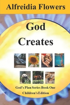 Paperback God Creates: God's Plan Series Book One Book