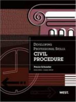 Paperback Schaefer's Developing Professional Skills: Civil Procedure Book