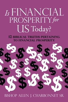 Is Financial Prosperity for Us Today or the 1,000 Year Reign of Jesus Christ?