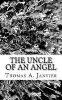 Paperback The Uncle Of An Angel Book