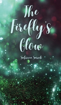 Hardcover The Firefly's Glow Book