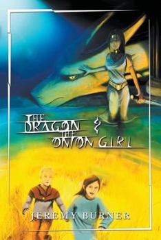 Paperback The Dragon and the Onion Girl Book