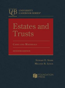 Hardcover Estates and Trusts, Cases and Materials (University Casebook Series) Book