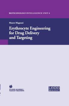 Hardcover Erythrocyte Engineering for Drug Delivery and Targeting Book