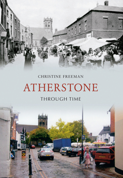 Paperback Atherstone Through Time Book