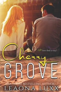 Cherry Grove (Redemption Hwy 1) ( The Woods Family Book 1)