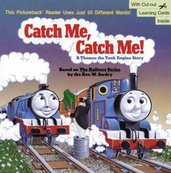 Paperback Catch Me, Catch Me!: A Thomas the Tank Engine Story Book