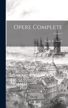 Hardcover Opere complete; Volume 3 [Romanian] Book