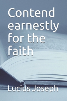 Paperback Contend earnestly for the faith Book