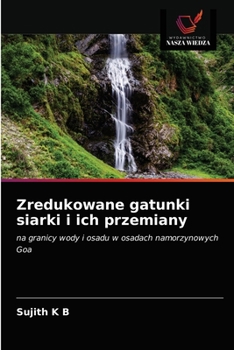 Paperback Zredukowane gatunki siarki i ich przemiany [Polish] Book