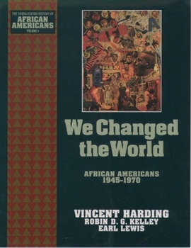 Hardcover We Changed the World: African Americans 1945-1970 Book