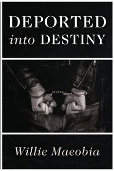 Paperback Deported into Destiny Book