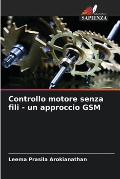 Paperback Controllo motore senza fili - un approccio GSM [Italian] Book