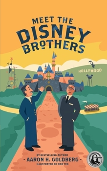 Paperback Meet the Disney Brothers: A Unique Biography About Walt Disney Book