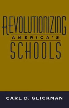 Hardcover Revolutionizing America's Schools Book