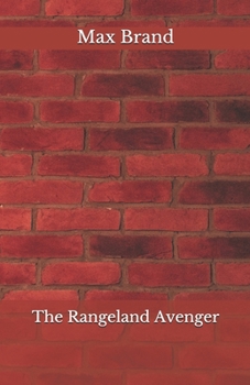 Paperback The Rangeland Avenger: Beyond World's Classics Book