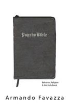 Paperback Psychobible: Behavior, Religion & the Holy Book