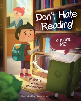 Don't Hate Reading!: Choose Me!