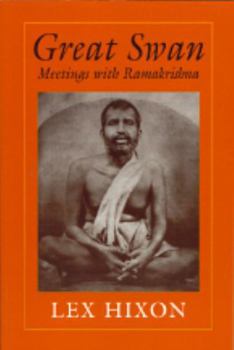 Paperback Great Swan: Meetings with Ramakrishna Book