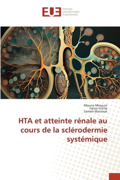 HTA et atteinte rénale au cours de la sclérodermie systémique (French Edition)