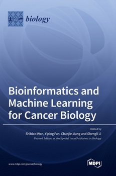 Hardcover Bioinformatics and Machine Learning for Cancer Biology Book