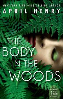 Hardcover The Body in the Woods: A Point Last Seen Mystery Book