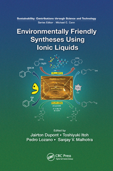 Paperback Environmentally Friendly Syntheses Using Ionic Liquids Book