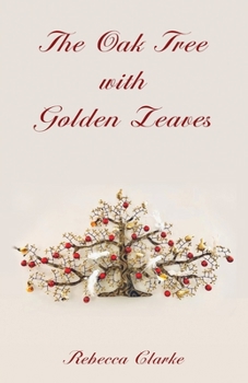 Paperback The Oak Tree with Golden Leaves Book