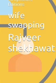 Paperback wife swapping: All Episodes Editions Book