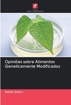 Paperback Opiniões sobre Alimentos Geneticamente Modificados [Portuguese] Book