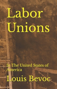 Paperback Labor Unions: In The United States of America Book