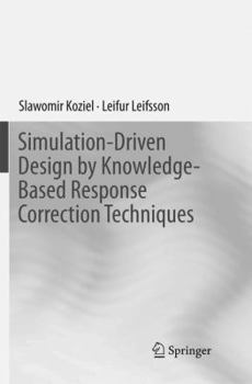 Paperback Simulation-Driven Design by Knowledge-Based Response Correction Techniques Book